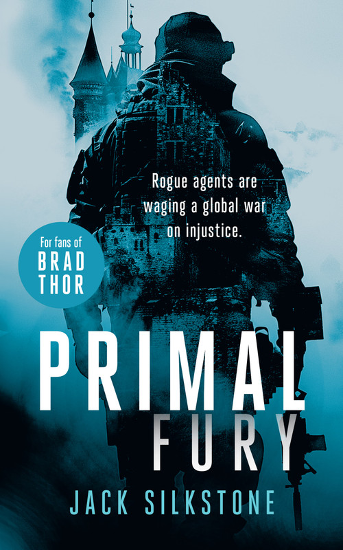 PRIMAL Fury (A PRIMAL action thriller) by Jack Silkstone, 9781036701925