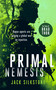 PRIMAL Nemesis (A PRIMAL action thriller) by Jack Silkstone, 9781036701949