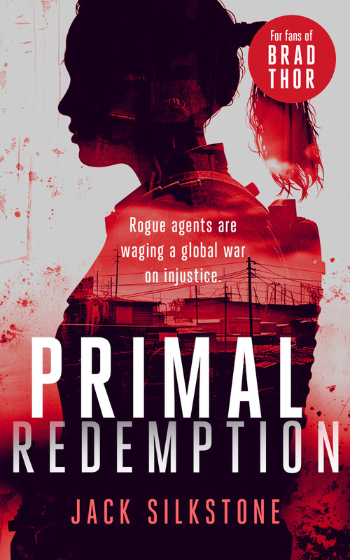 PRIMAL Redemption (A PRIMAL action thriller) by Jack Silkstone, 9781036701956