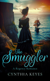 The Smuggler by Cynthia Keyes, 9781036702632