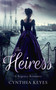 The Heiress - 9781036702625 by Cynthia Keyes, 9781036702625