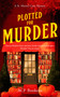 Plotted For Murder (A Cozy Mystery Adventure) by ACF Bookens, 9781036702687