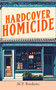 Hardcover Homicide (A Cozy Mystery Adventure) by ACF Bookens, 9781036702731