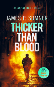 Thicker Than Blood (A fast-paced assassin thriller) - 9781036703011 by James P. Sumner, 9781036703011