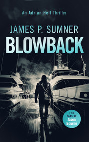 Blowback (A fast-paced assassin thriller) - 9781036703028 by James P. Sumner, 9781036703028