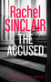 The Accused (A Kansas City Legal Thriller 9) by Rachel Sinclair, 9781036703233
