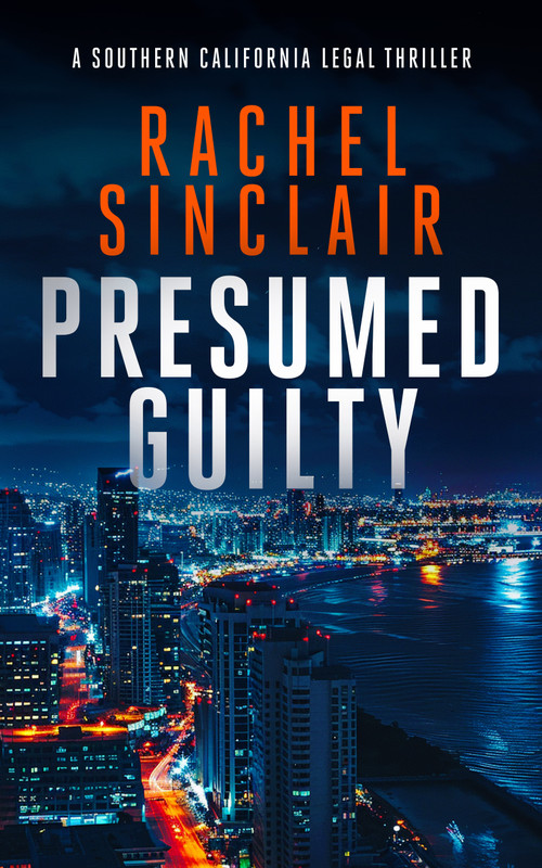 Presumed Guilty (A Southern California legal thriller) - 9781036702908 by Rachel Sinclair, 9781036702908