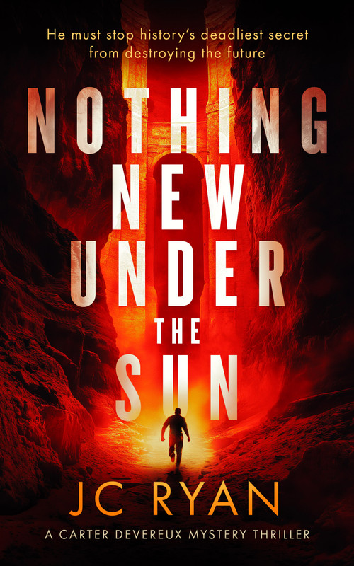 Nothing New Under The Sun (A suspense thriller) by J.C. Ryan, 9781036703271