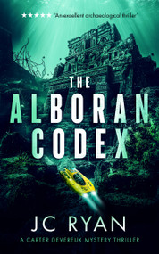The Alboran Codex (A suspense thriller) by J.C. Ryan, 9781036703295