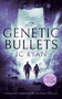 Genetic Bullets (A thriller) by J.C. Ryan, 9781036700409