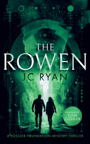 The Rowen (A thriller) by J.C. Ryan, 9781036700447