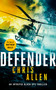 Defender (The Alex Morgan Interpol spy thriller series) by Chris Allen, 9781036703417