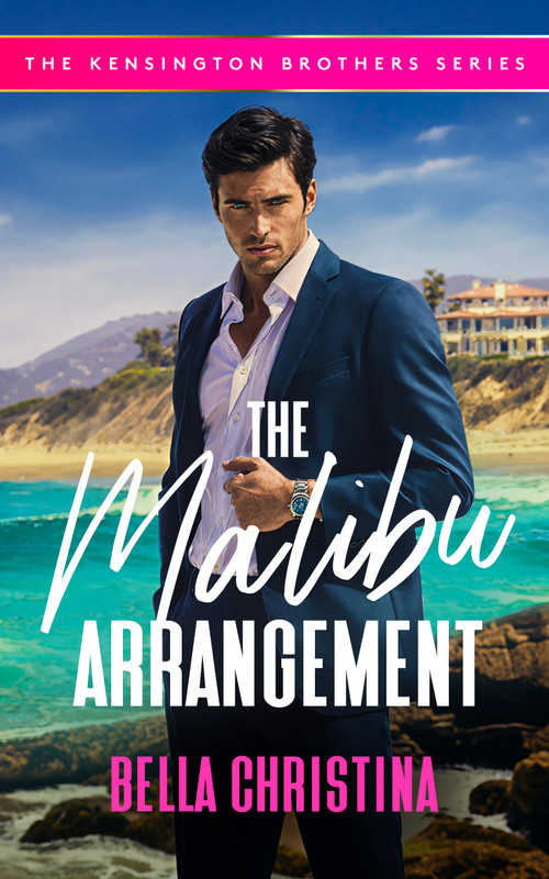 The Malibu Arrangement (An arranged marriage enemies-to-lovers romance) by Bella Christina, 9781036703455