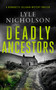 Deadly Ancestors (A female detective mystery) by Lyle Nicholson, 9781036703653