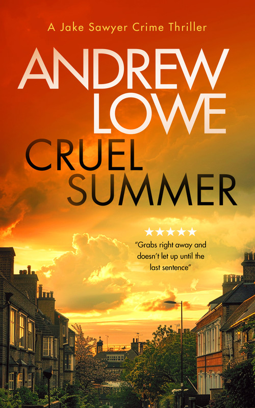 Cruel Summer (A chilling British detective crime thriller) - 9781036703585 by Andrew Lowe, 9781036703585