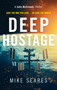 Deep Hostage by Mike Seares, 9781036704001