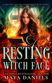 Resting Witch Face by Maya Daniels, 9781036705763