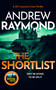 The Shortlist (A Scottish Murder Mystery) by Andrew Raymond, 9781036705121