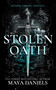 Stolen Oath (Snarky Urban Fantasy Series) by Maya Daniels, 9781036705879