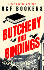 Butchery and Bindings by ACF Bookens, 9781036704254