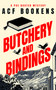 Butchery and Bindings by ACF Bookens, 9781036704254