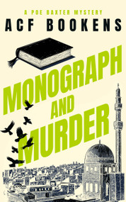 Monograph and Murder by ACF Bookens, 9781036704261