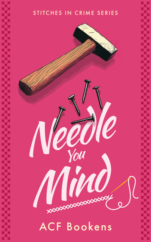 Needle You Mind by ACF Bookens, 9781036704223