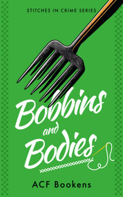 Bobbins And Bodies by ACF Bookens, 9781036704131