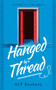 Hanged By A Thread by ACF Bookens, 9781036704148