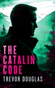 The Catalin Code by Trevor Douglas, 9781036704049