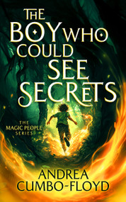 The Boy Who Could See Secrets by Andi Cumbo-Floyd, 9781036704087