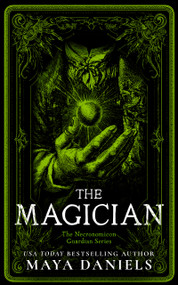 The Magician (A Snarky, Humorous Urban Fantasy Series) - 9781036705824 by Maya Daniels, 9781036705824