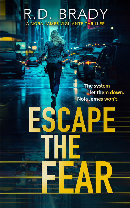 Escape the Fear by R.D. Brady, 9781036700881