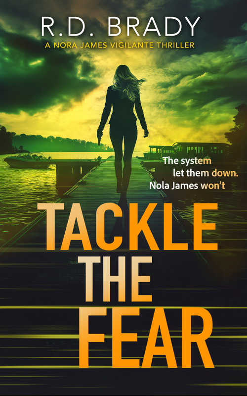 Tackle the Fear by R.D. Brady, 9781036700898