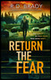 Return the Fear by R.D. Brady, 9781036700904
