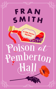 Poison at Pemberton Hall (A Cozy Historical Mystery) by Fran Smith, 9781036705978