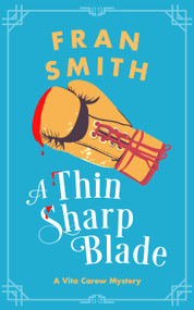 A Thin Sharp Blade (A Cozy Historical Mystery) by Fran Smith, 9781036705985