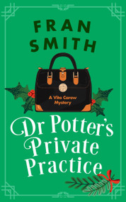 Dr Potter's Private Practice (A Cozy Historical Mystery) by Fran Smith, 9781036705992
