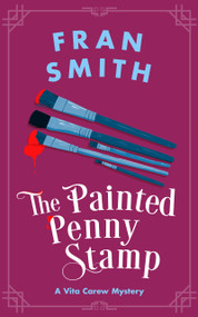 The Painted Penny Stamp (A Cozy Historical Mystery) by Fran Smith, 9781036706005
