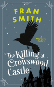 The Killing at Crowswood Castle (A Cozy Historical Mystery) by Fran Smith, 9781036706012