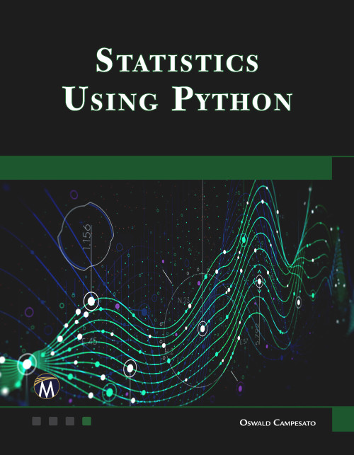 Statistics Using Python by Oswald Campesato, 9781683928805