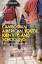 Cambodian American Youth, Identity, and Schooling (Ethnographic Research) by Vichet Chhuon, 9781032991993