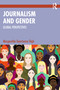Journalism and Gender (Global Perspectives) by Margaretha Geertsema-Sligh, 9781032662701