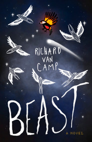 Beast (A Novel) - 9781771624145 by Richard Van Camp
