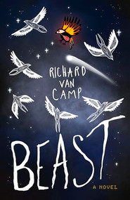 Beast (A Novel) - 9781771624145 by Richard Van Camp, 9781771624145