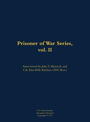 Prisoner of War Series, vol. II by John T. Mason, 9781682699546