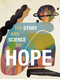 The Story and Science of Hope by Andrea Curtis, Ana Suárez, 9781773067315