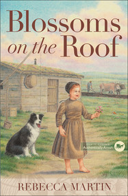 Blossoms on the Roof by Rebecca Martin, 9780736963671