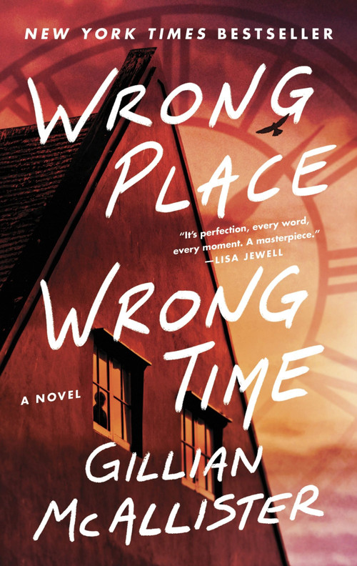 Wrong Place Wrong Time (A Novel) - 9780063427006 by Gillian McAllister, 9780063427006
