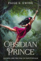 Obsidian Prince by Paige E. Ewing, 9781648985041